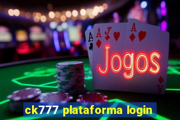 ck777 plataforma login